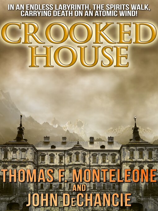 Title details for Crooked House by Thomas Monteleone - Available